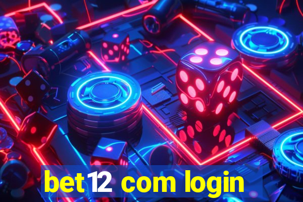 bet12 com login